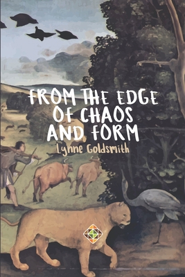 From the Edge of Chaos and Form 1801352593 Book Cover