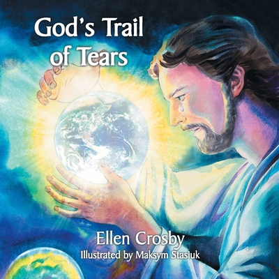 God's Trail of Tears 1479616915 Book Cover