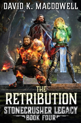 The Retribution: Stonecrusher Legacy Book 4 B0D3TVPRMT Book Cover