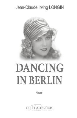 Dancing Berlin 1727842871 Book Cover