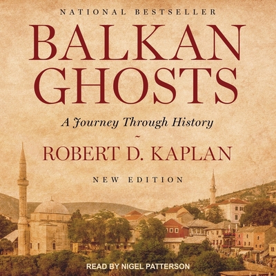 Balkan Ghosts Lib/E: A Journey Through History B08ZDGRCGN Book Cover