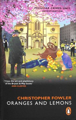 Bryant & May - Oranges and Lemons 085750410X Book Cover