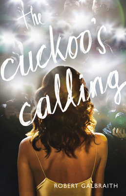 The Cuckoo's Calling 0316206849 Book Cover