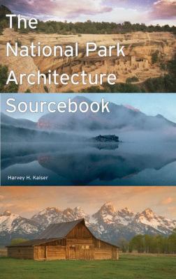 The National Park Architecture Sourcebook 1568987420 Book Cover