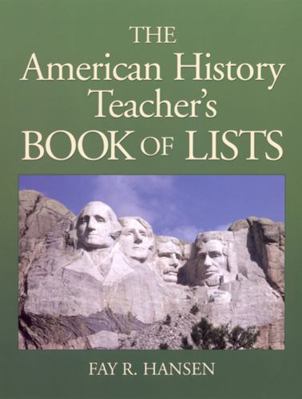 American History Teacher's Book of Lists 0130925721 Book Cover