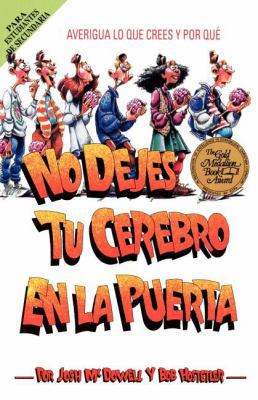 No Dejes Tu Cerebro En La Puerta [Spanish] 0881131970 Book Cover