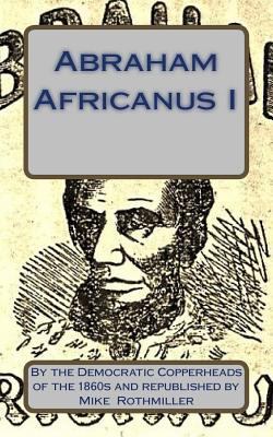 Abraham Africanus I: His Secret Life. The Myste... 1517417570 Book Cover