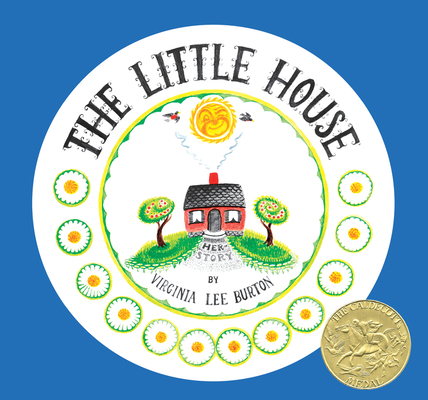 The Little House 75th Anniversary Edition: A Ca... 132874194X Book Cover