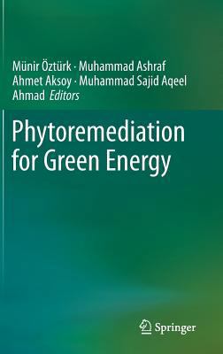 Phytoremediation for Green Energy 9400778864 Book Cover