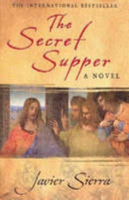 La Cena Secreta/ the Secret Supper (Best Seller... [Spanish] 9685962065 Book Cover