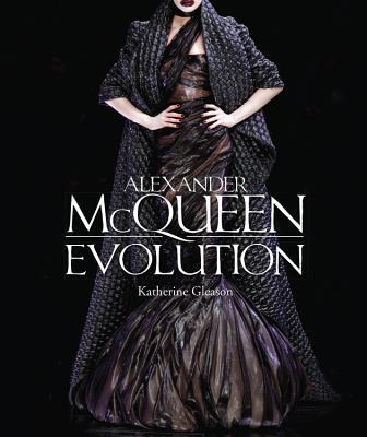 Alexander McQueen: Evolution 163106147X Book Cover