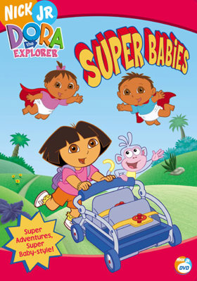 Dora The Explorer: Super Babies B0009CTVKO Book Cover