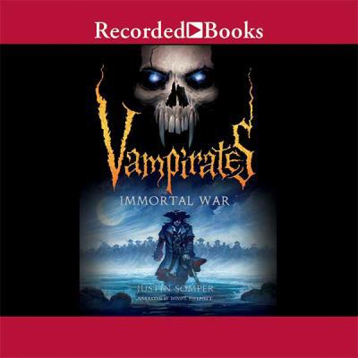 Vampirates Immortal War -- Unabridged CDs 146183404X Book Cover