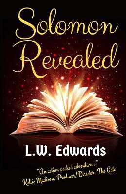 Solomon Revealed: Back to the Beginning to Igni... 0986056227 Book Cover