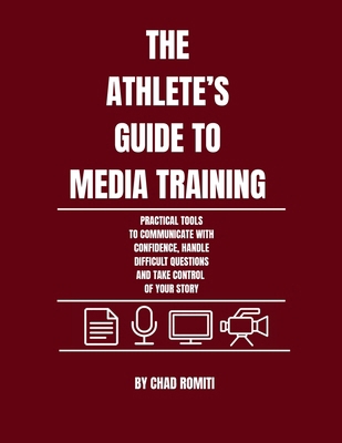 The Athlete's Guide to Media Training B0HMJQ2QNT Book Cover