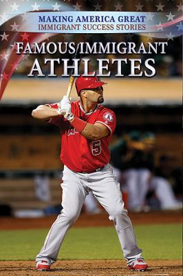 Famous Immigrant Athletes 0766092437 Book Cover