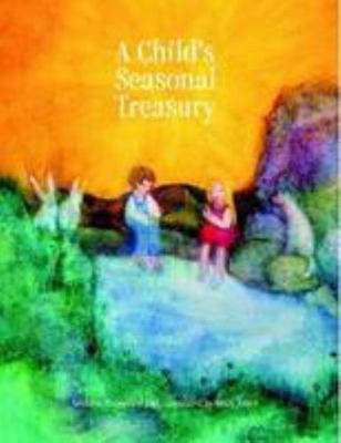 A Child's Seasonal Treasury 1300114924 Book Cover