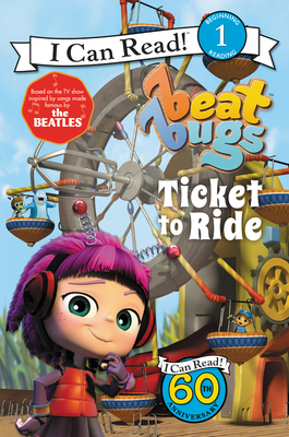 Beat Bugs: Ticket to Ride 0062640690 Book Cover