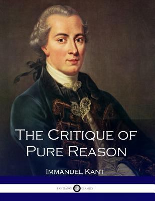 The Critique of Pure Reason 1537716271 Book Cover