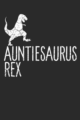 Auntiesaurus Rex 1799223485 Book Cover