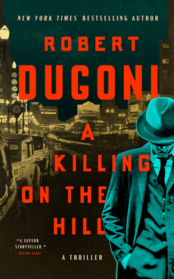 A Killing on the Hill: A Thriller 1501226436 Book Cover