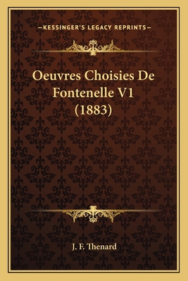 Oeuvres Choisies De Fontenelle V1 (1883) [French] 1168089514 Book Cover