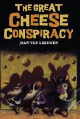 The Great Cheese Conspiracy 0761459723 Book Cover