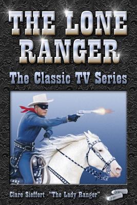 The Lone Ranger 149430869X Book Cover