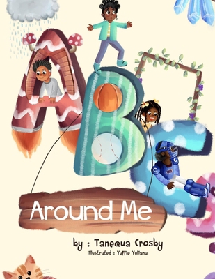 ABCs Around Me 1088128157 Book Cover