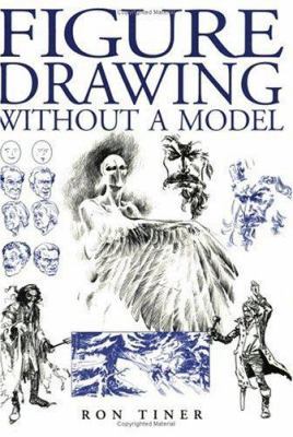 Figure Drawing Without a Model 0715306464 Book Cover