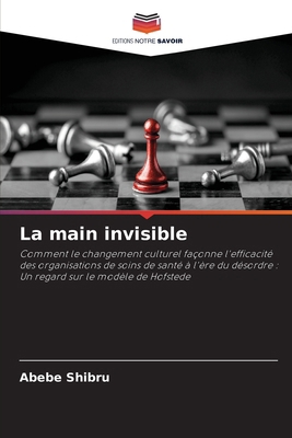 La main invisible [French] 6209190707 Book Cover