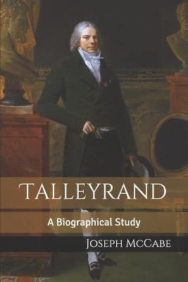 Talleyrand: A Biographical Study 1793814104 Book Cover