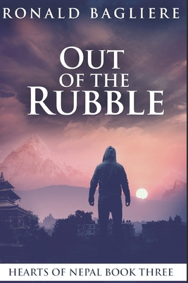 Out Of The Rubble: Large Print Edition [Large Print] B08R92BVXD Book Cover