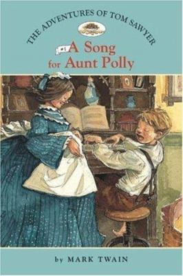 A Song for Aunt Polly 1402732872 Book Cover