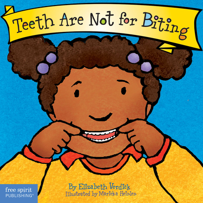 Teeth Are Not for Biting Board Book B00QFWOASK Book Cover