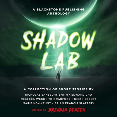 Shadow Lab: A Blackstone Publishing Anthology B0D2RXSB1F Book Cover