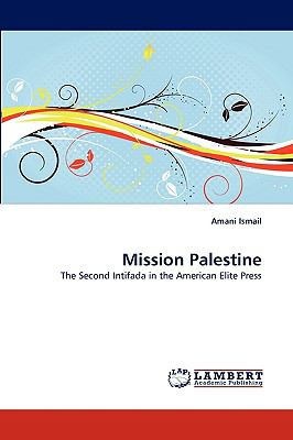Mission Palestine 3838336992 Book Cover