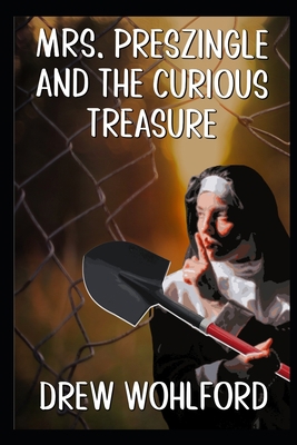 Mrs. Preszingle And The Curious Treasure B0BYBHQCDC Book Cover