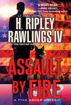 Assault by Fire: An Action-Packed Military Thri... 0786047062 Book Cover