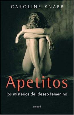 Apetitos (Spanish Edition) [Spanish] 9500425661 Book Cover