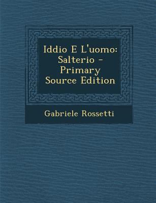 Iddio E L'Uomo: Salterio [Italian] 1289522324 Book Cover