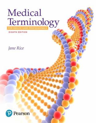 Medical Terminology for Health Care Professionals 0134477898 Book Cover