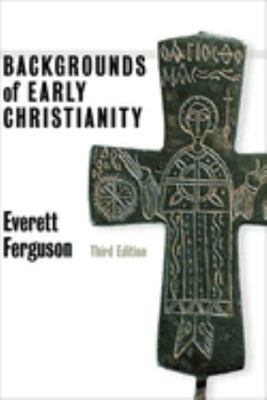 Backgrounds of Early Christianity 0802822215 Book Cover