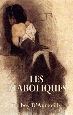 Les Diaboliques: The She-Devils 1909232157 Book Cover