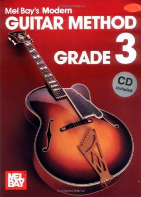 Modern Guitar Method, Grade 3 [With CD] 0786667966 Book Cover