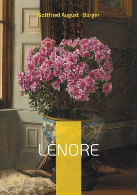 Lénore: Une ballade romantique et fantastique e... [French] 2322615242 Book Cover