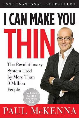 I Can Make You Thin: The Revolutionary System U... 1402765711 Book Cover
