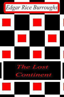 The Lost Continent 1477646159 Book Cover