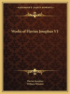 Works of Flavius Josephus V1 1162583916 Book Cover