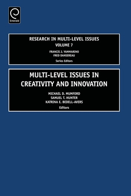 Multi Level Issues in Creativity and Innovation 0762314761 Book Cover